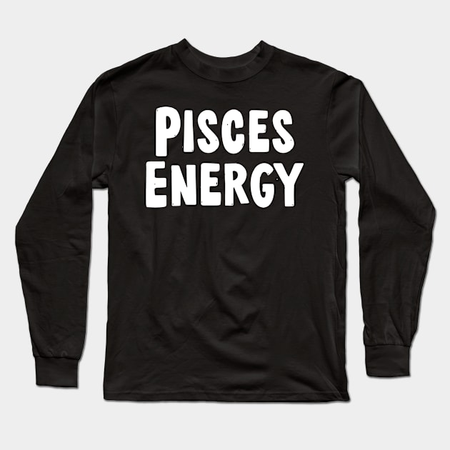 Pisces energy Long Sleeve T-Shirt by Sloop